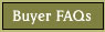 Buyer's FAQs